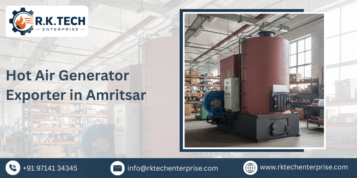 Hot Air Generator Exporter in Amritsar
