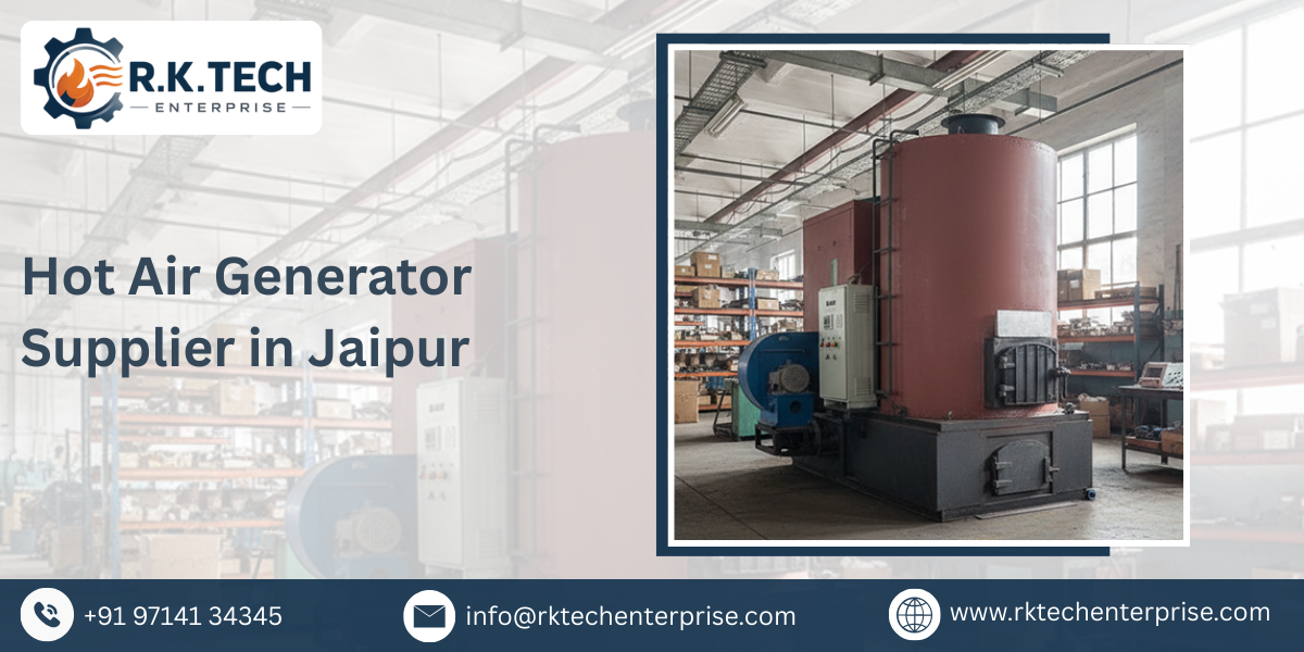 Hot Air Generator Supplier in Jaipur