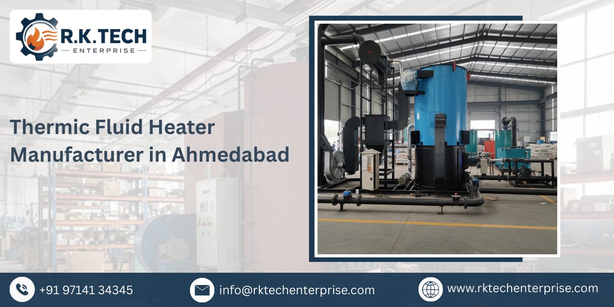 Thermic Fluid Heater Manufacturer in Ahmedabad